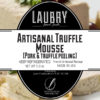 LAUBRY Small Truffle Mousse (Pork free) +/- 200gr